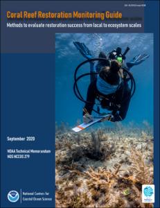 NOAA Supports Development of a Universal Guide for Evaluating Coral  Restoration Success - NCCOS Coastal Science Website